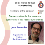 Seminario Conservación de los recursos genéticos y las razas autóctonas